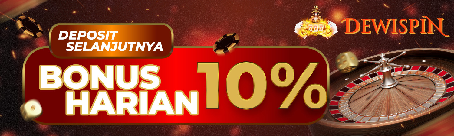 BONUS HARIAN 10%